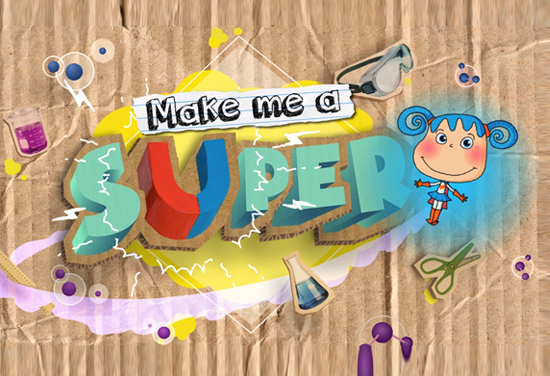 Advertising image for Make me a Super